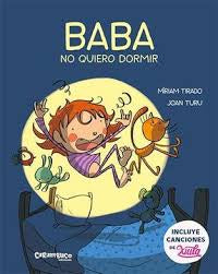 Baba : No Quiero Dormir (tapa dura cartoné)