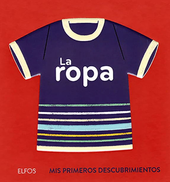Primeros descubrimientos - La ropa