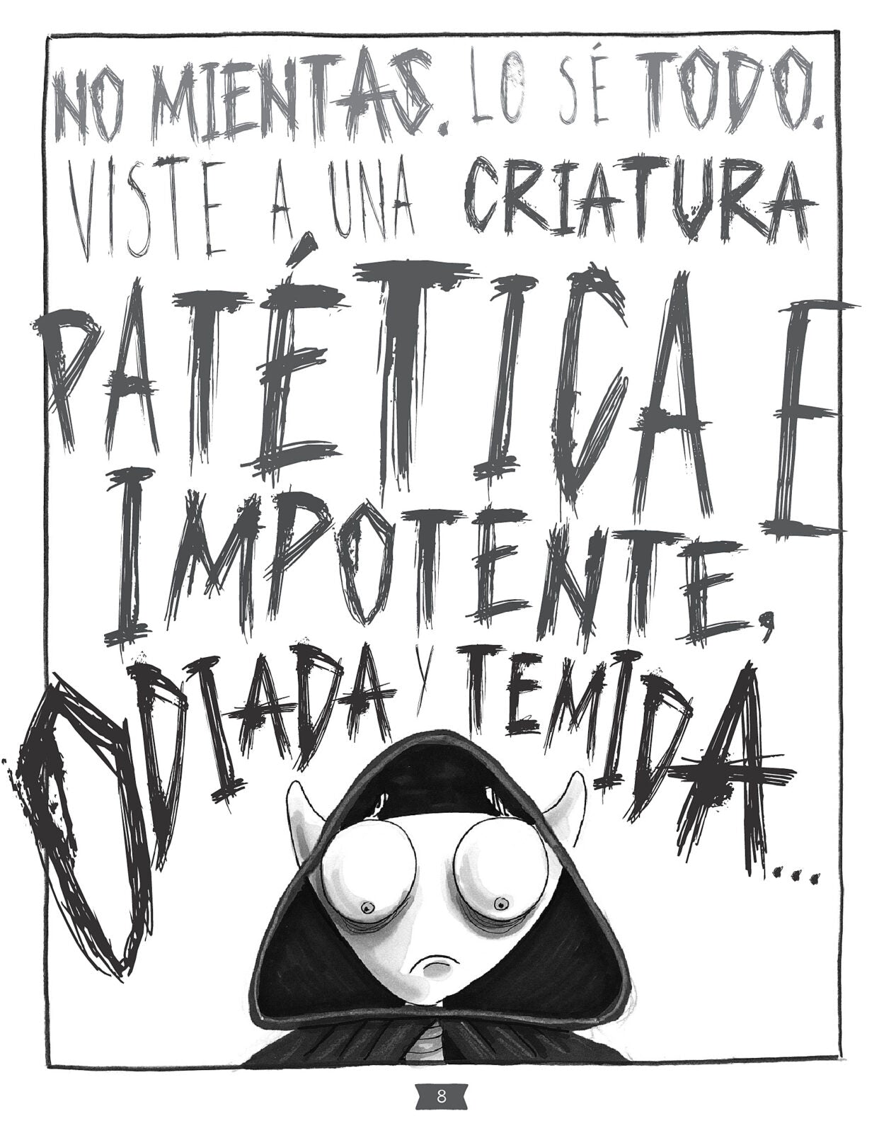 Los Tipos Malos 12: ¡¿La Elegida?!
