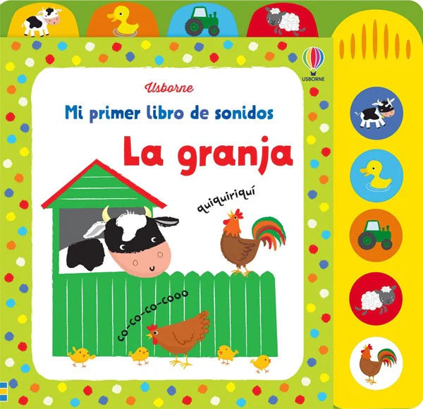 Mi primer libro de sonidos: La granja