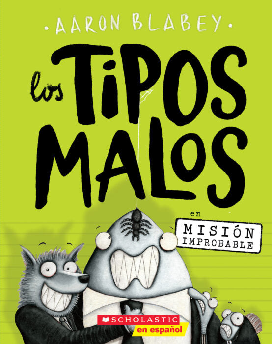 Los Tipos Malos 2: Misión improbable