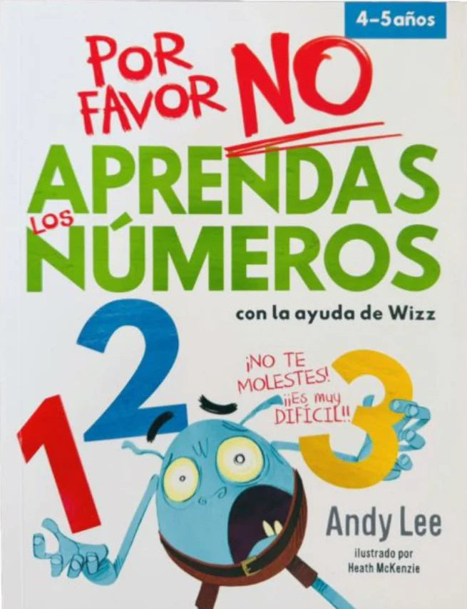 Por favor NO APRENDAS LOS NÚMEROS