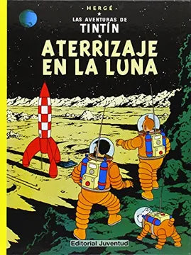Las Aventuras De Tintín - Aterrizaje En La Luna (Tapa dura)