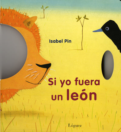 Si yo fuera un león