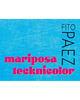 Manivela: Mariposa tecknicolor