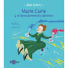 Marie Curie y el descubrimiento atómico