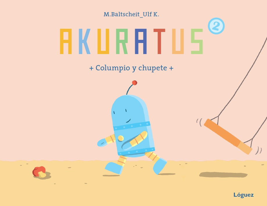 AKURATUS 2 : COLUMPIO Y CHUPETE