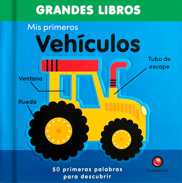 Grandes libros - Mis primeros vehículos