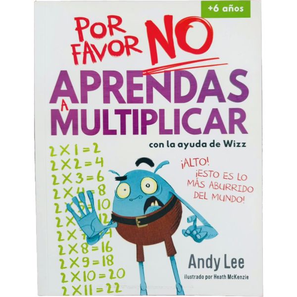 Por favor no aprendas a multiplicar