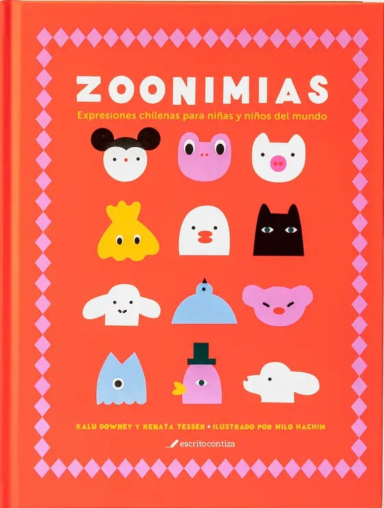 Zoonimias: Expresiones chilenas para niñas y niños del mundo