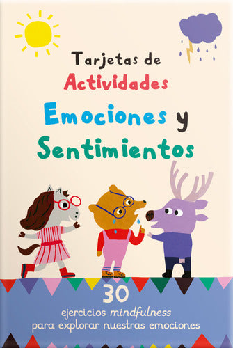 Emociones Y Sentimientos. Tarjetas De Actividades: 30 Ejercicios Mindfulness Para Explorar Nuestras Emociones.