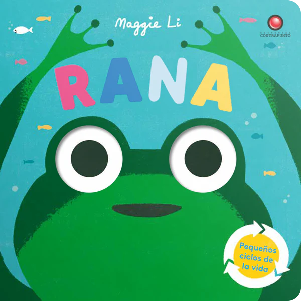 Rana. Pequeños ciclos de la vida