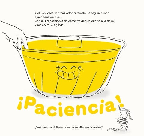 ¡Paciencia!