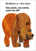 Oso pardo, oso pardo, ¿qué ves allí? (Colección Eric Carle)