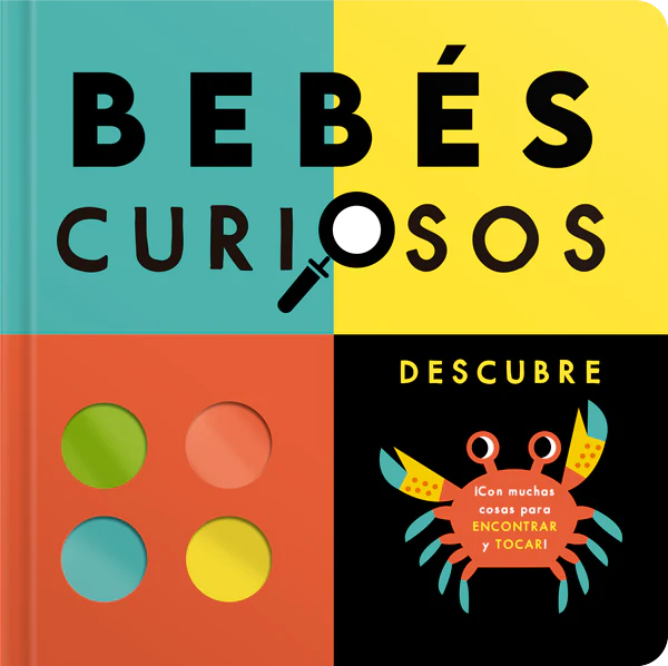 Bebés curiosos: Descubre