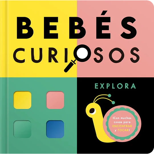 Bebés curiosos: Explora