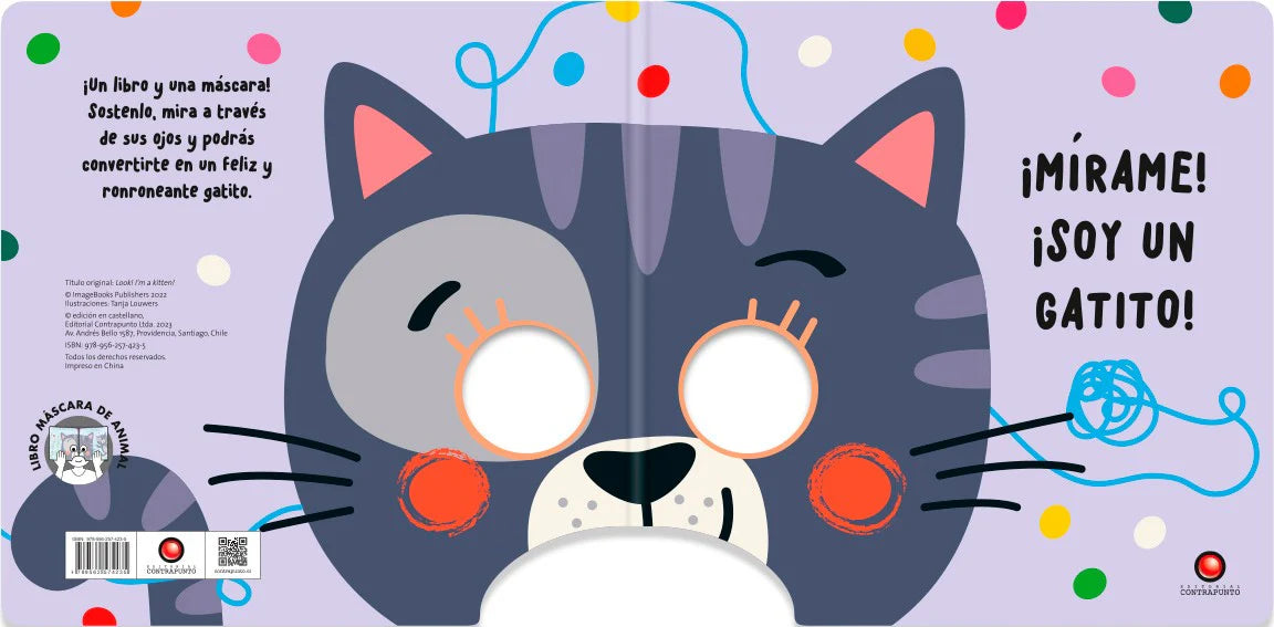 ¡Mírame! ¡Soy un gatito!