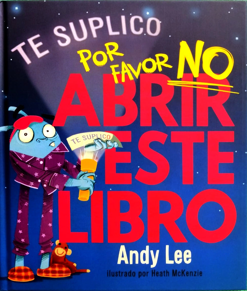 Te suplico por favor no abrir este libro