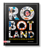 Robotland. Guía a través de la historia de los robots