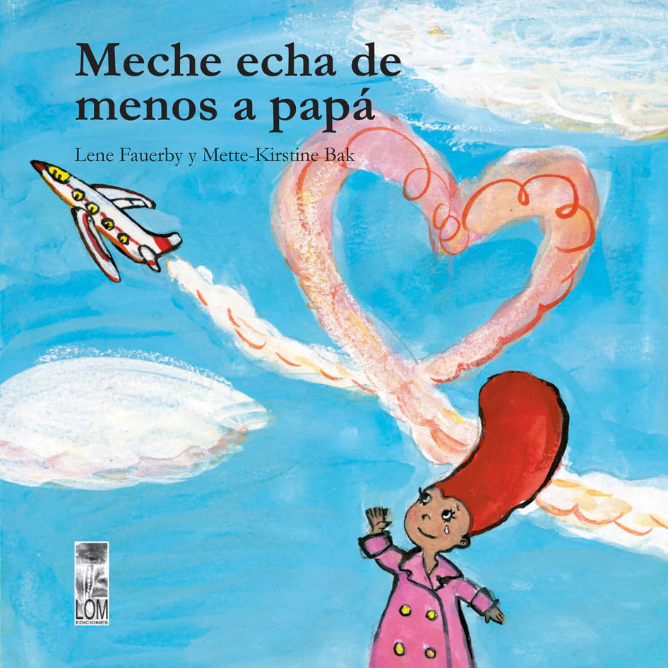 Meche echa de menos a papá