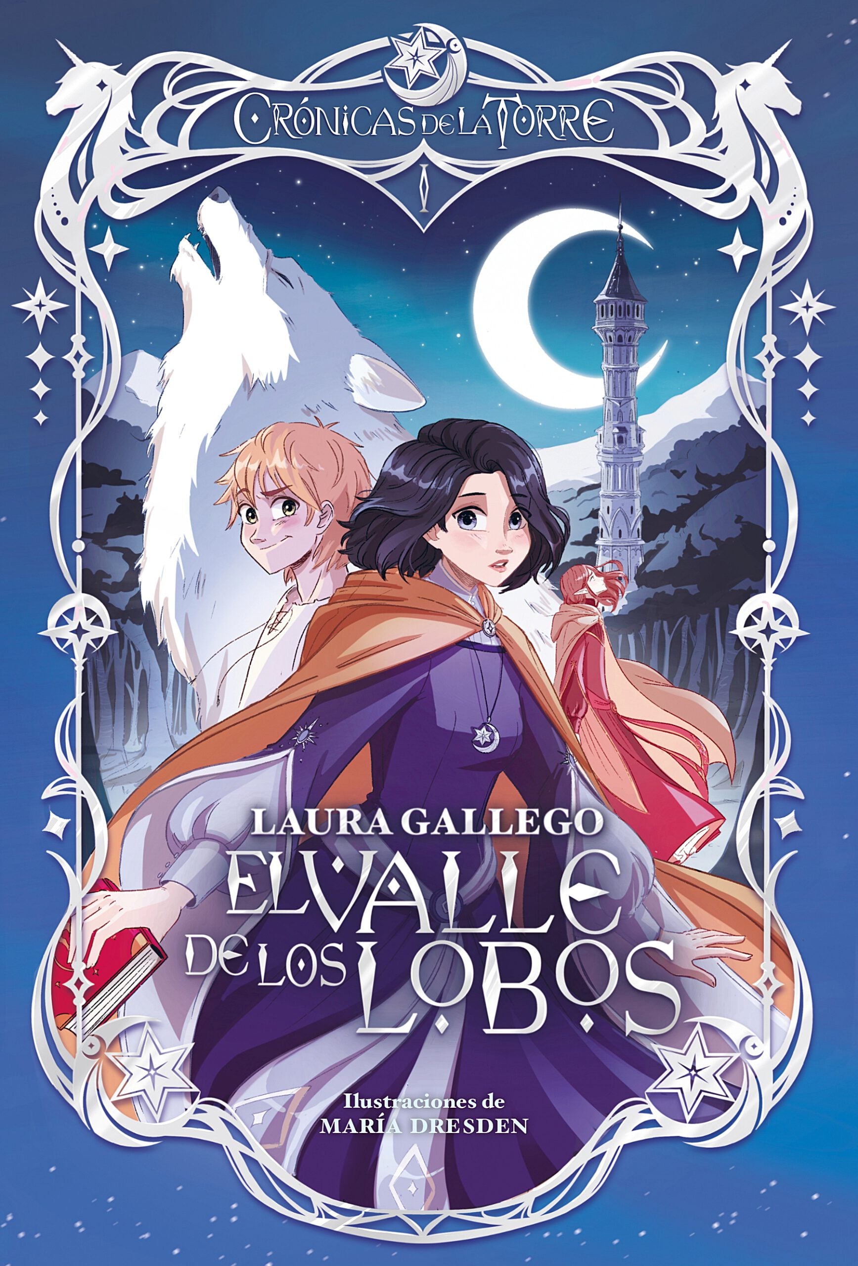 Crónicas de la Torre I. El Valle de los Lobos