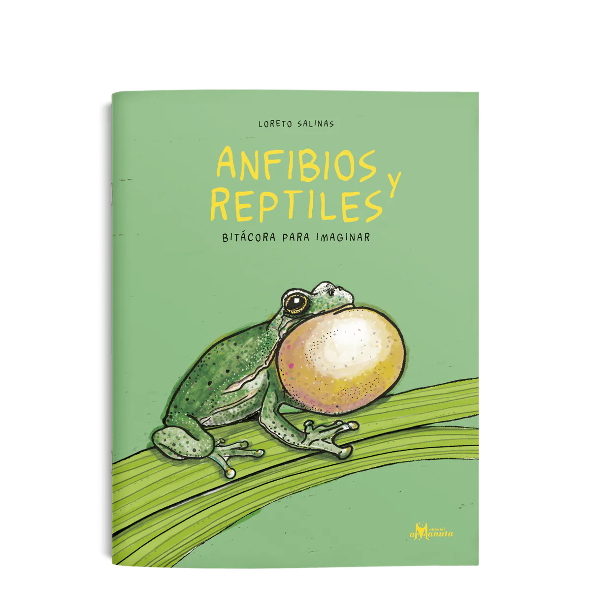 ANFIBIOS Y REPTILES, BITÁCORA PARA IMAGINAR