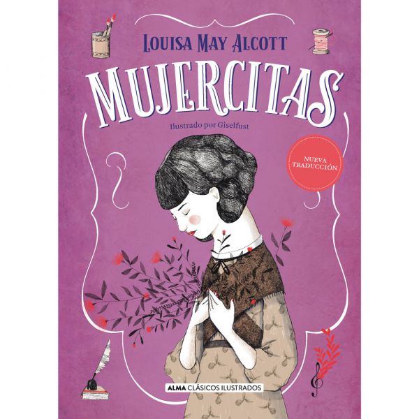 MUJERCITAS - NUEVA EDICIÓN COMPLETA (LOUISA MAY)