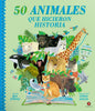 Cargar imagen en el visor de la galería, 50 Animales que hicieron historia