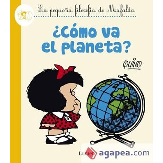 Como va el planeta- Mafalda