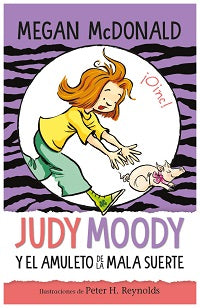Judy Moody y el amuleto de la mala suerte (Colección Judy Moody 11)
