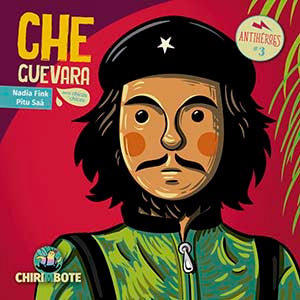 Antihéroes Che Guevara