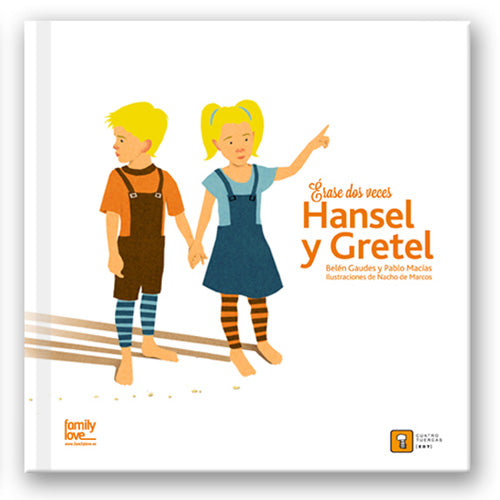 Érase dos veces Hansel y Gretel