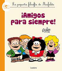 Amigos para siempre- Mafalda