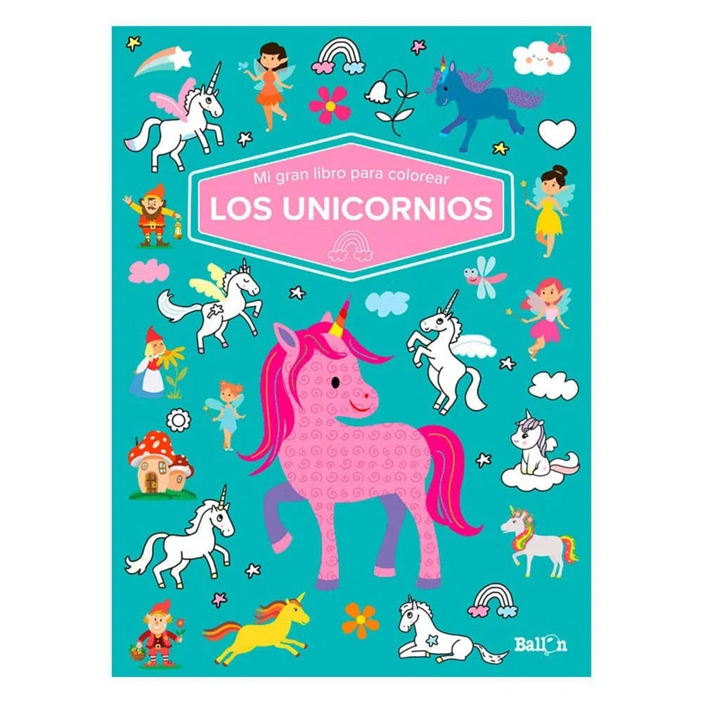 Mi Gran Libro para Colorear: Los Unicornios