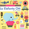 La Elefanta Otti en la ciudad/ mi primer libro interactivo